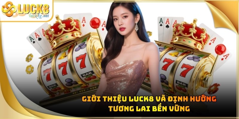 gioi-thieu-luck8-dinh-huong